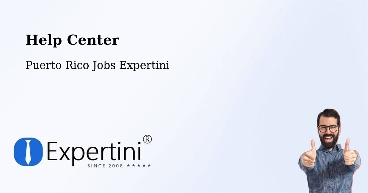 Help Center – Guaynabo - Puerto Rico Jobs Expertini