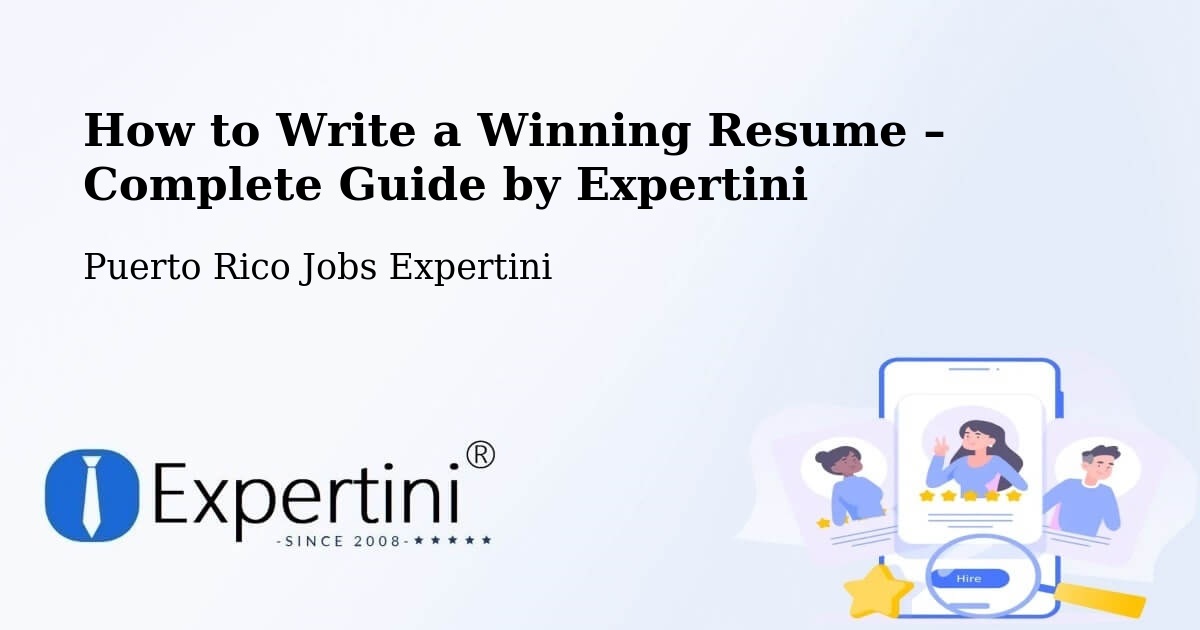 Resume Writing Guide for Job Seekers – Guaynabo - Guaynabo, Puerto Rico Jobs Expertini